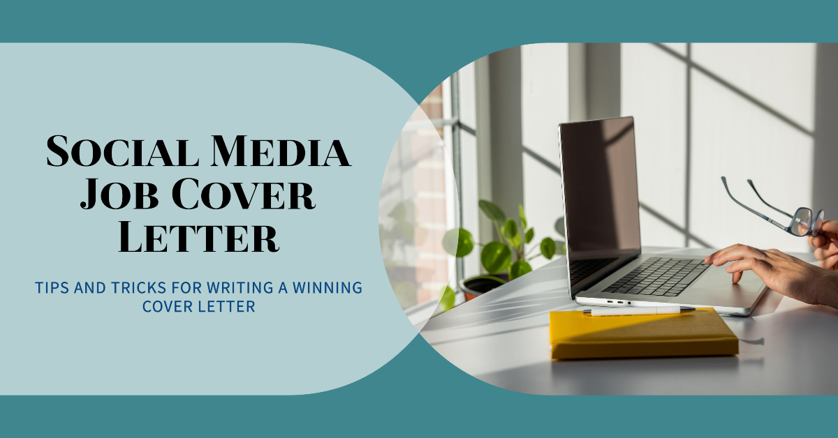 How to Write a Cover Letter for Social Media Job