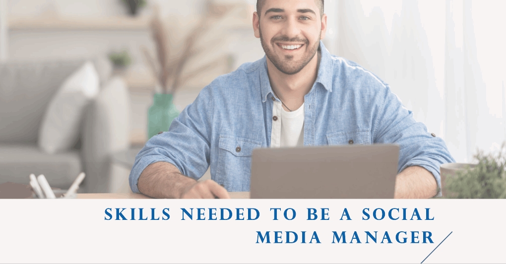 skills needed to be a social media manager