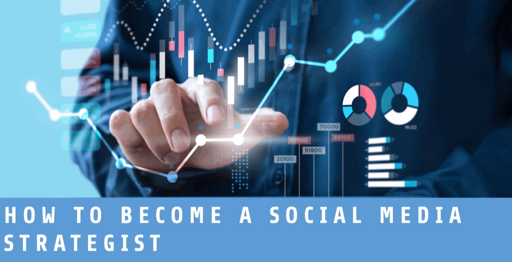 how to become a social media strategist