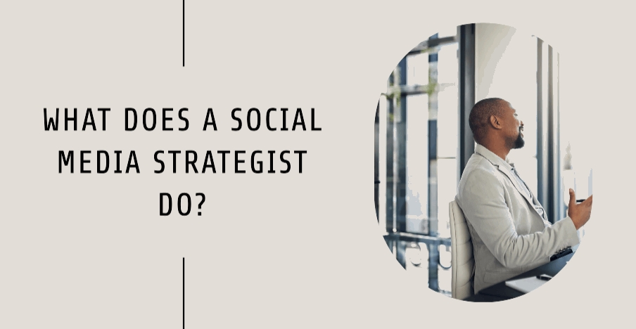 what does a social media strategist do