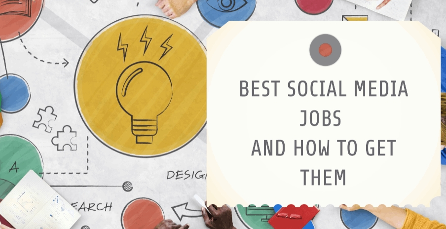 Best Social Media Jobs and How to Get Them